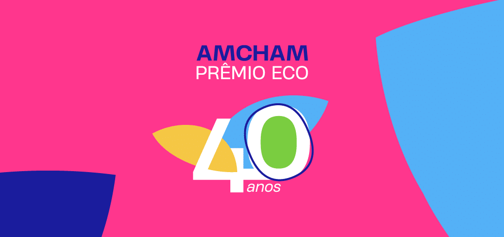 AMCHAM Prêmio ECO 40 anos